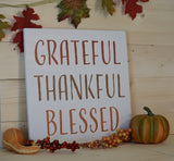 Grateful Thankful Blessed Sign