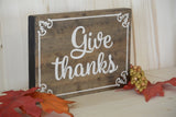 Give Thanks Standing Sign