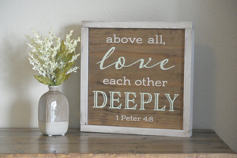 1 Peter 4:8 framed sign