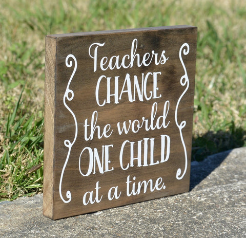 Teachers Change the World Gift Sign