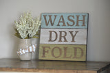 Wash Dry Fold Sign