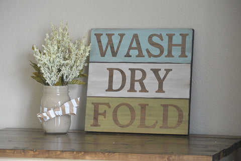 Wash Dry Fold Sign