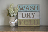 Wash Dry Fold Sign